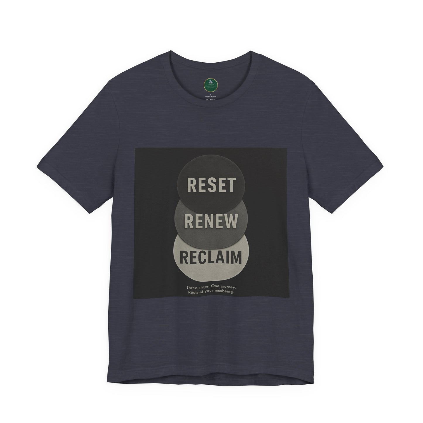 Reset Renew Reclaim Self-Care Tee