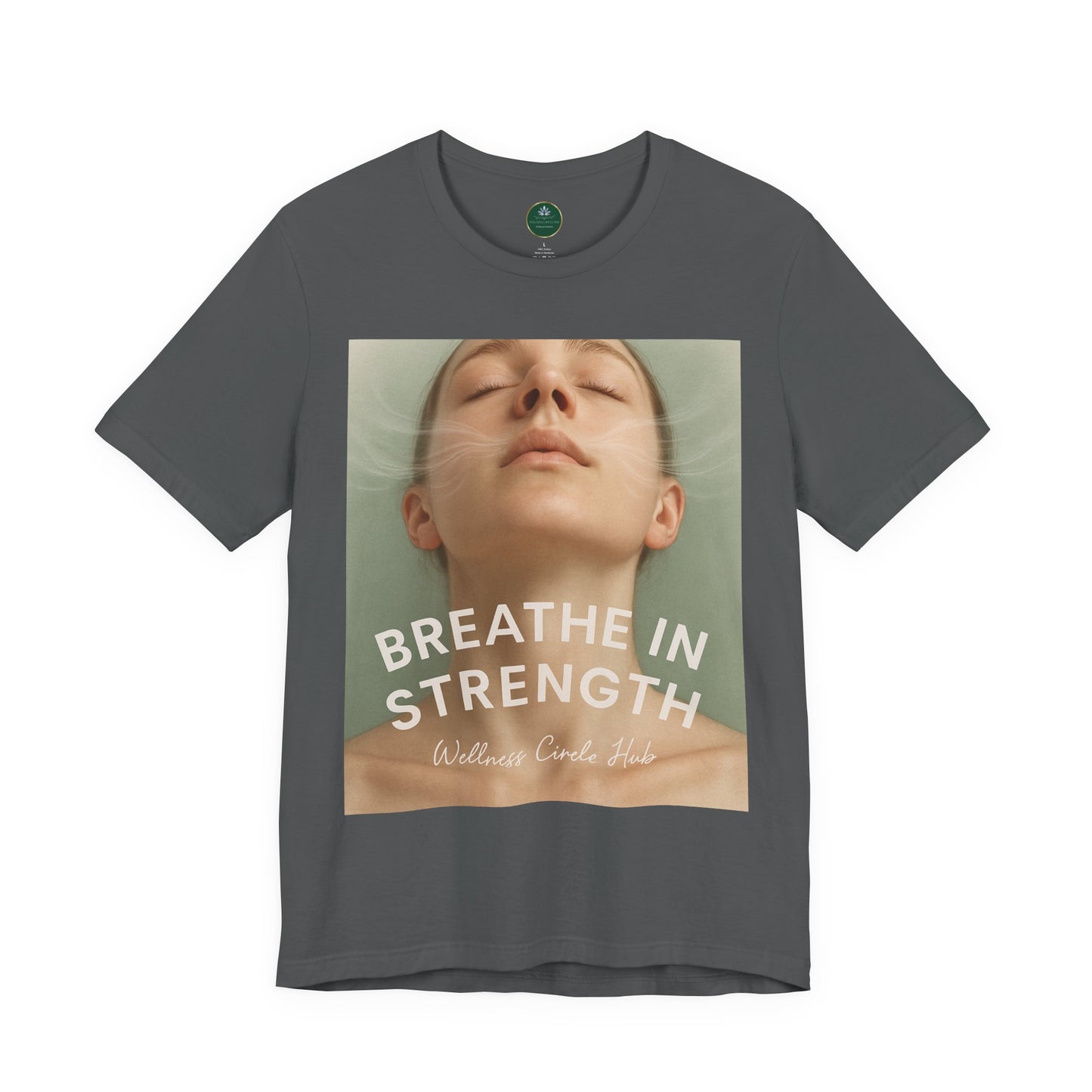 Breathe In Strength Self-Care Tee