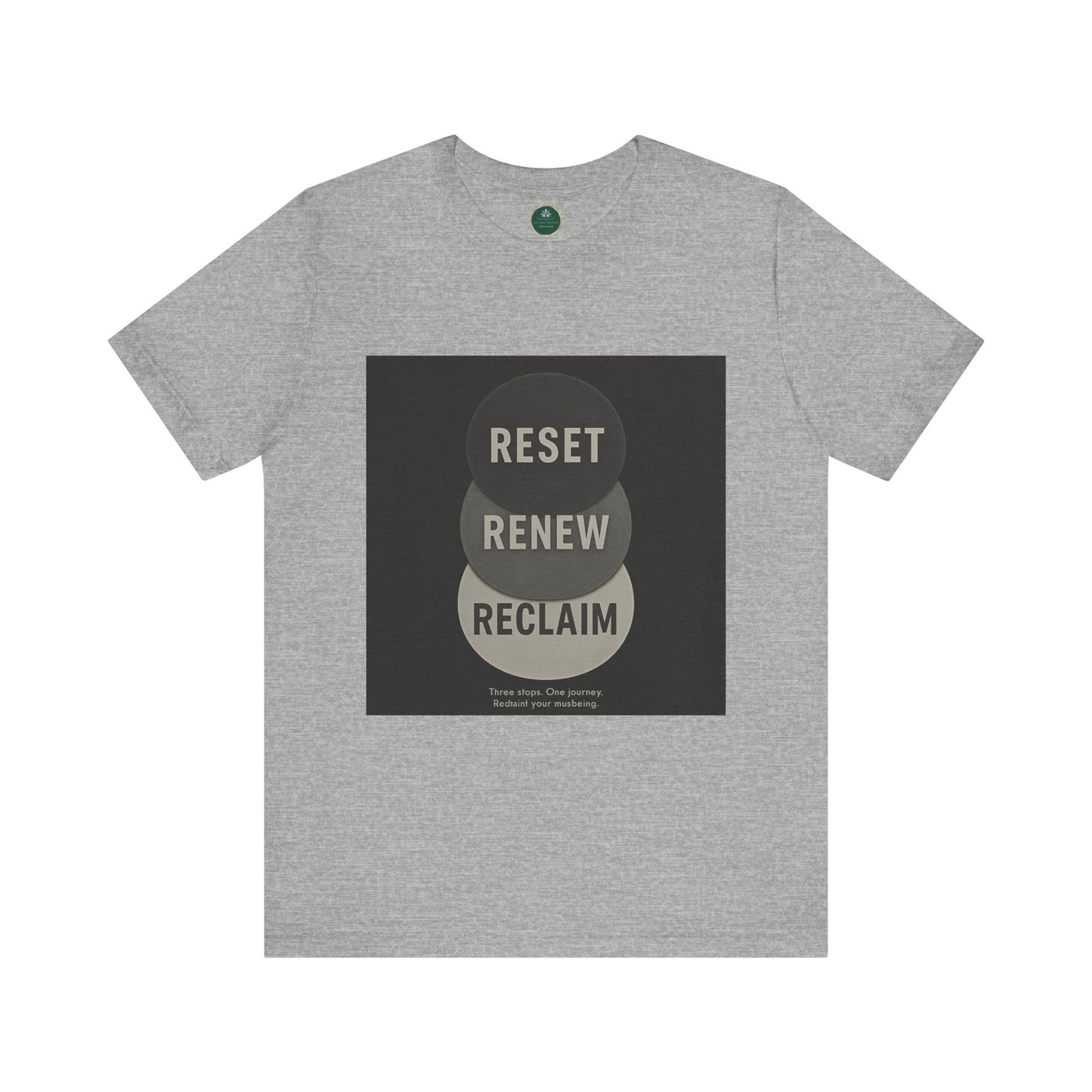 Reset Renew Reclaim Self-Care Tee