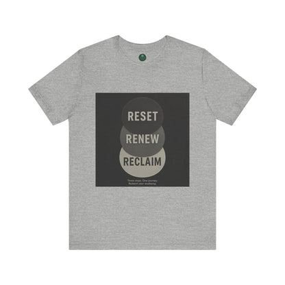 Reset Renew Reclaim Self-Care Tee