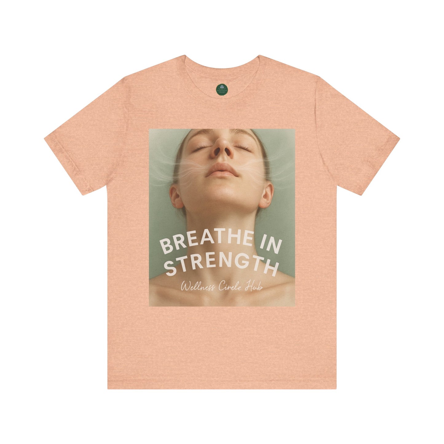Breathe In Strength Self-Care Tee