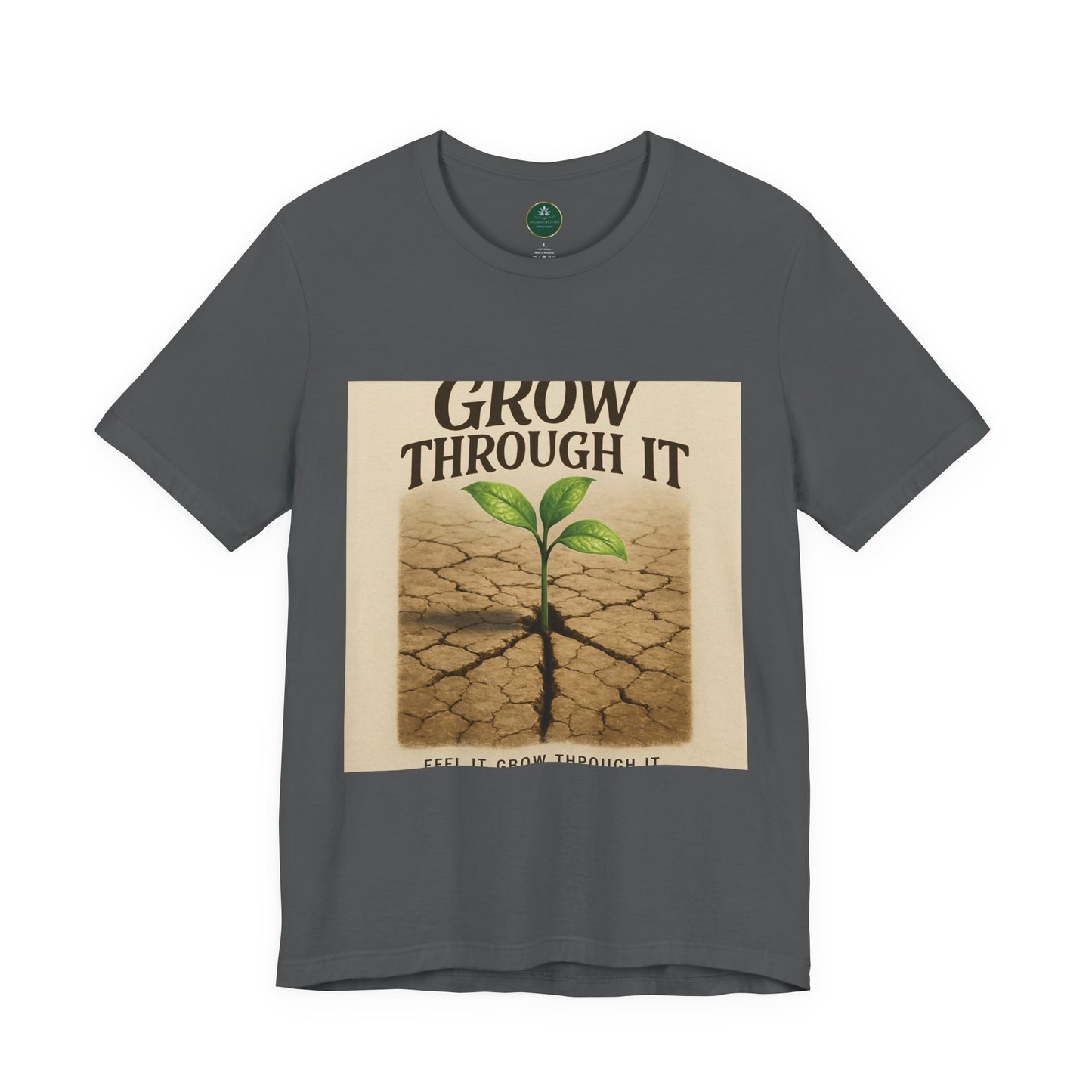 Grow Through It Self-Care Tee