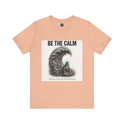 Be The Calm Self-Care Tee