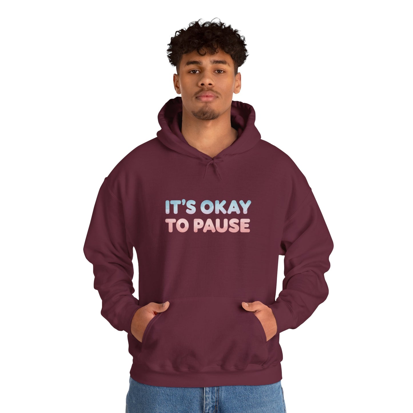 It's Okay to Pause Hoodie - Unisex Heavy Blend™ Sweatshirt for Relaxation