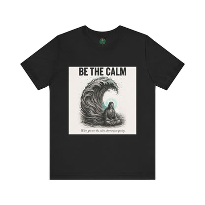 Be The Calm Self-Care Tee