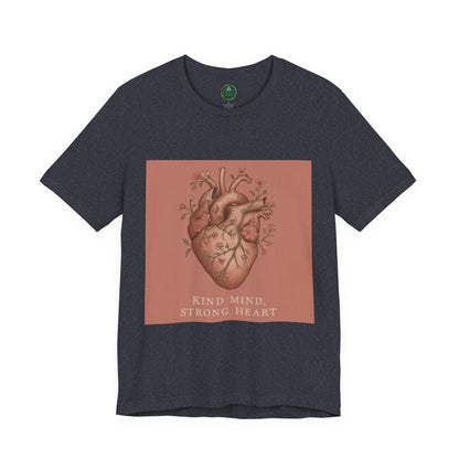 Kind Mind, Strong Heart Self-Care Tee