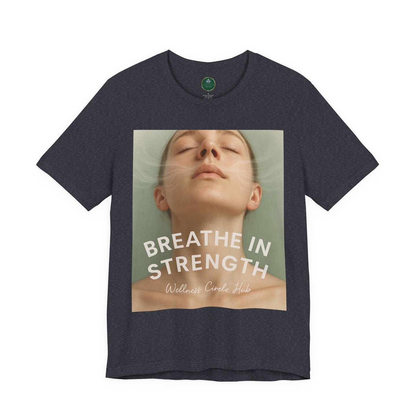 Breathe In Strength Self-Care Tee