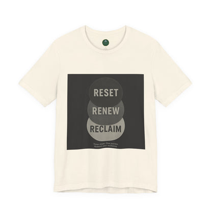 Reset Renew Reclaim Self-Care Tee