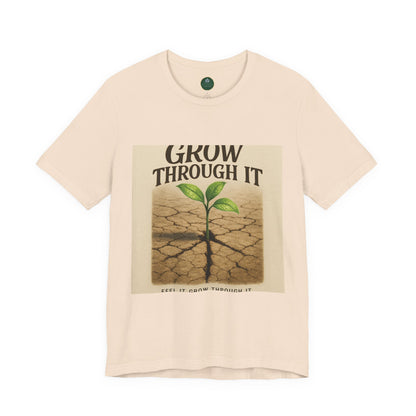 Grow Through It Self-Care Tee