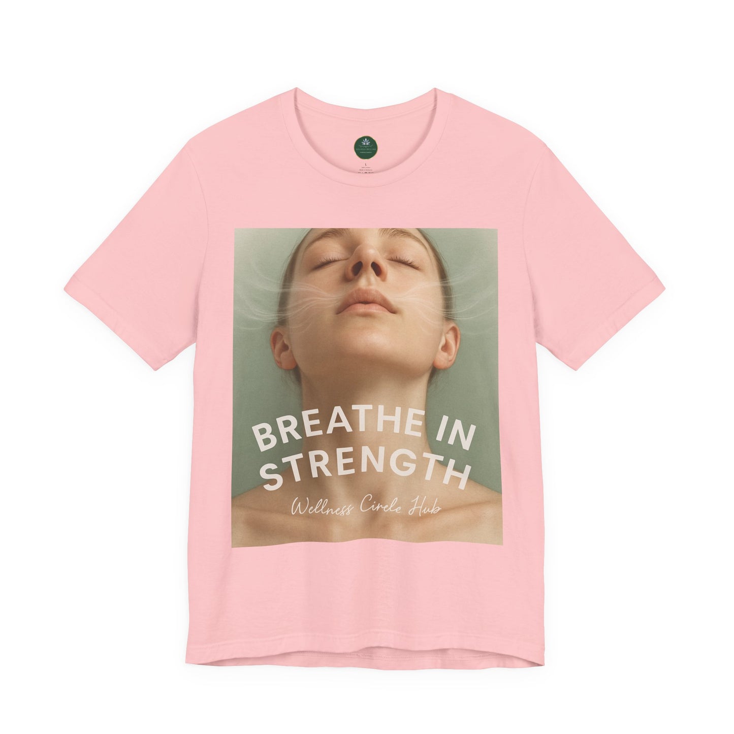 Breathe In Strength Self-Care Tee