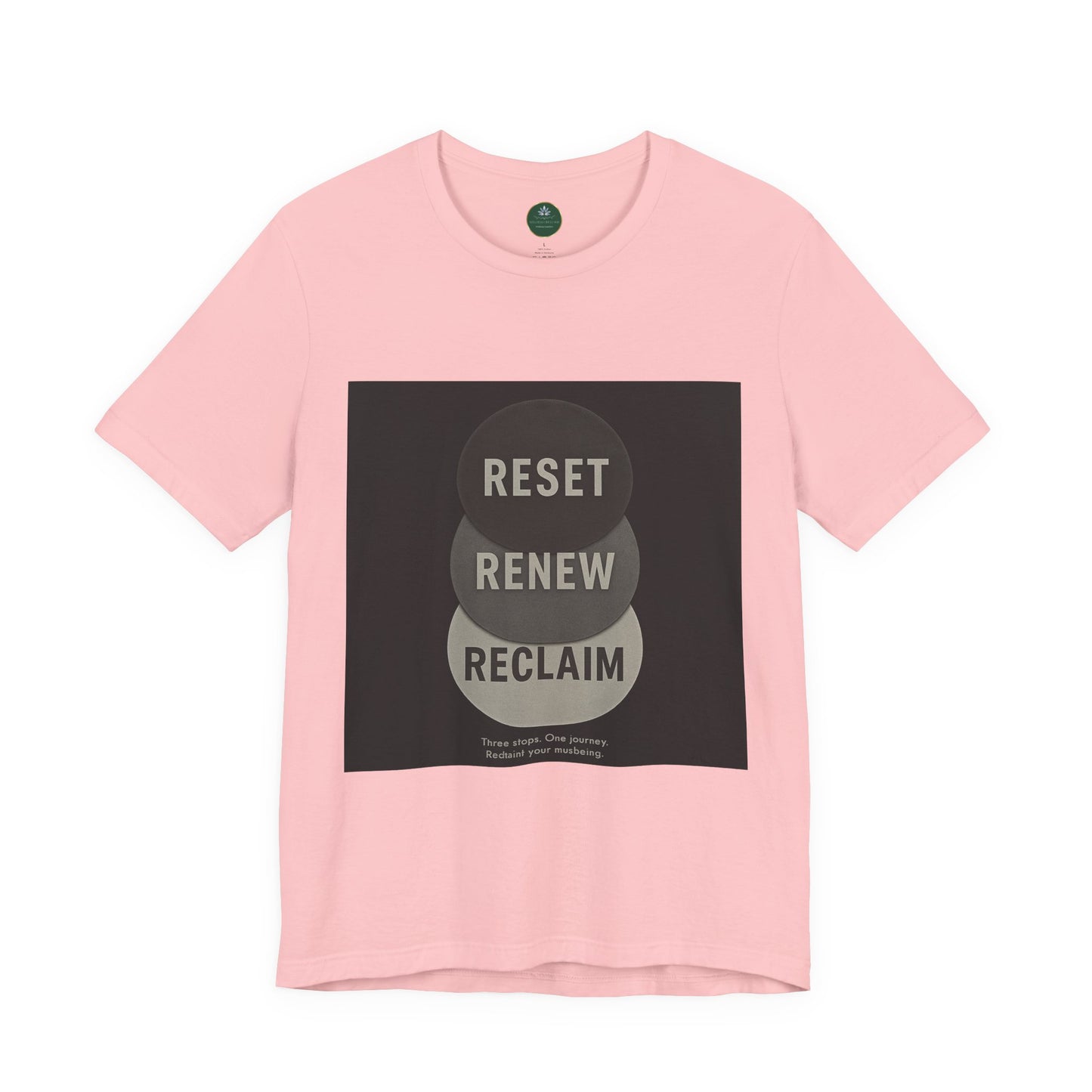 Reset Renew Reclaim Self-Care Tee