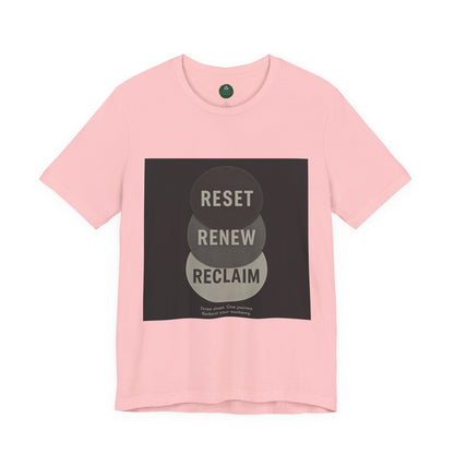 Reset Renew Reclaim Self-Care Tee