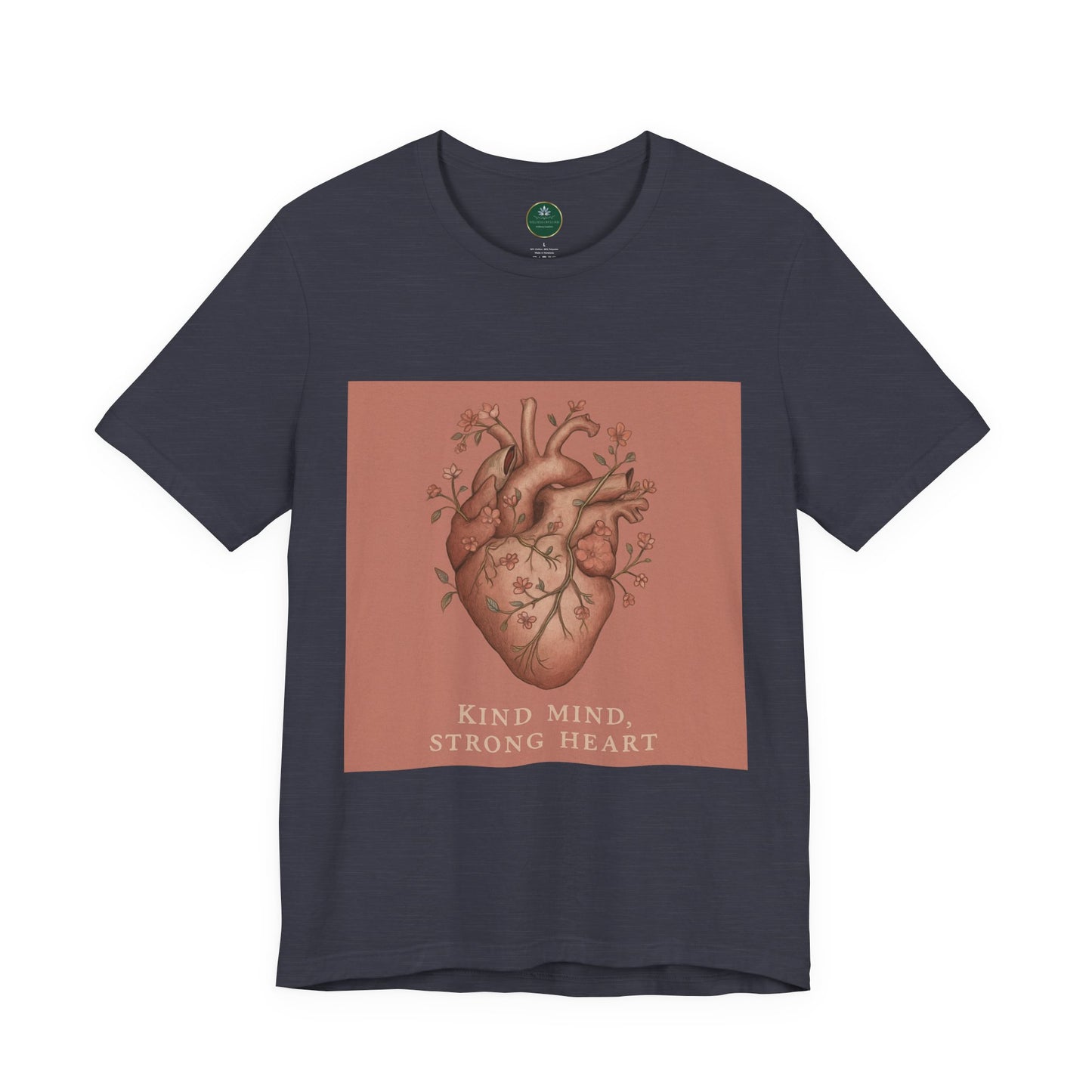 Kind Mind, Strong Heart Self-Care Tee