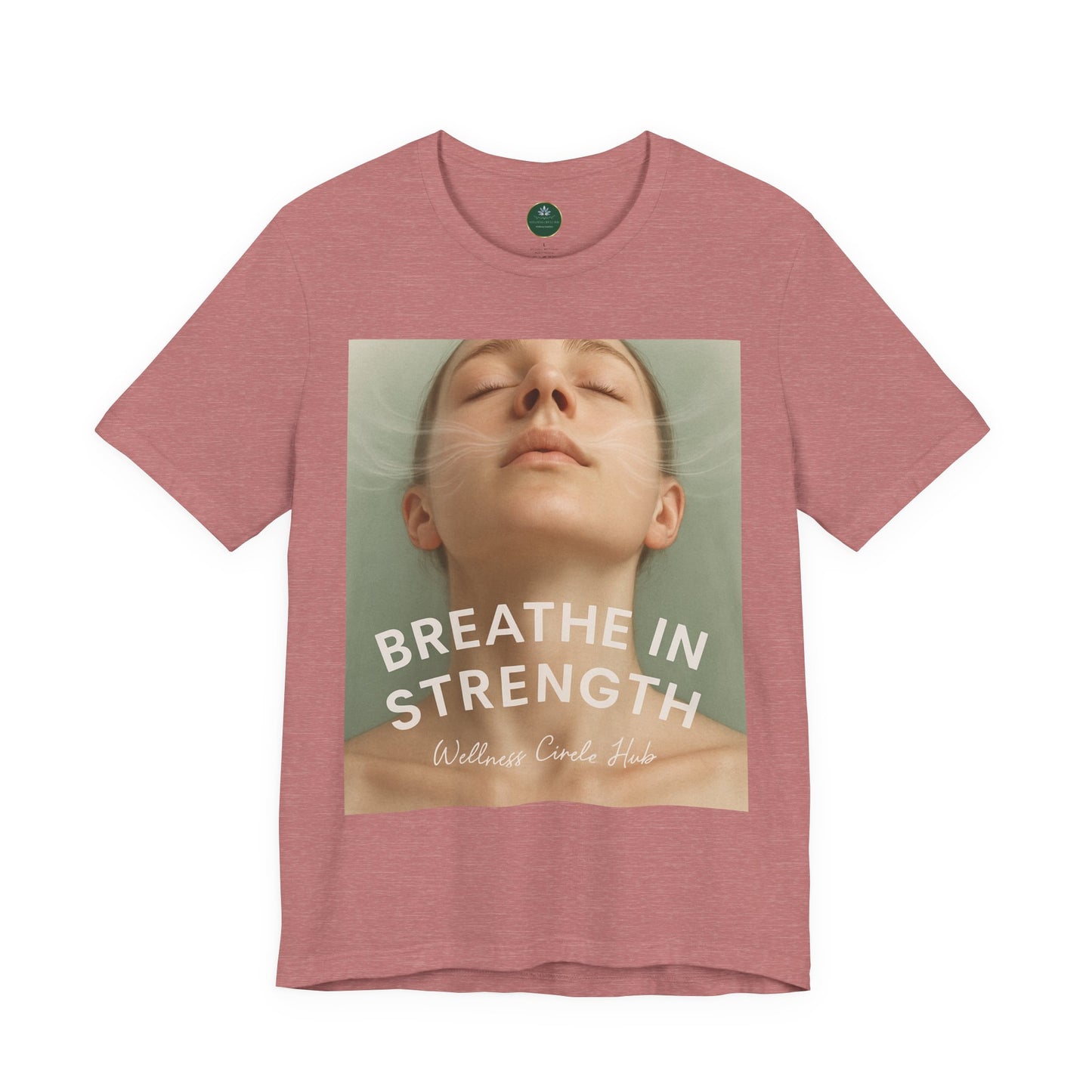 Breathe In Strength Self-Care Tee