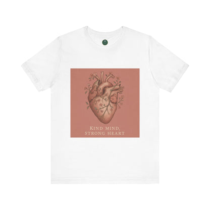 Kind Mind, Strong Heart Self-Care Tee
