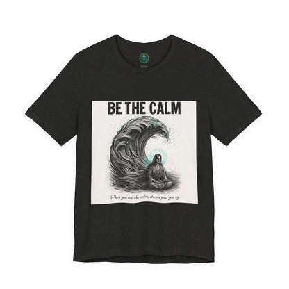 Be The Calm Self-Care Tee