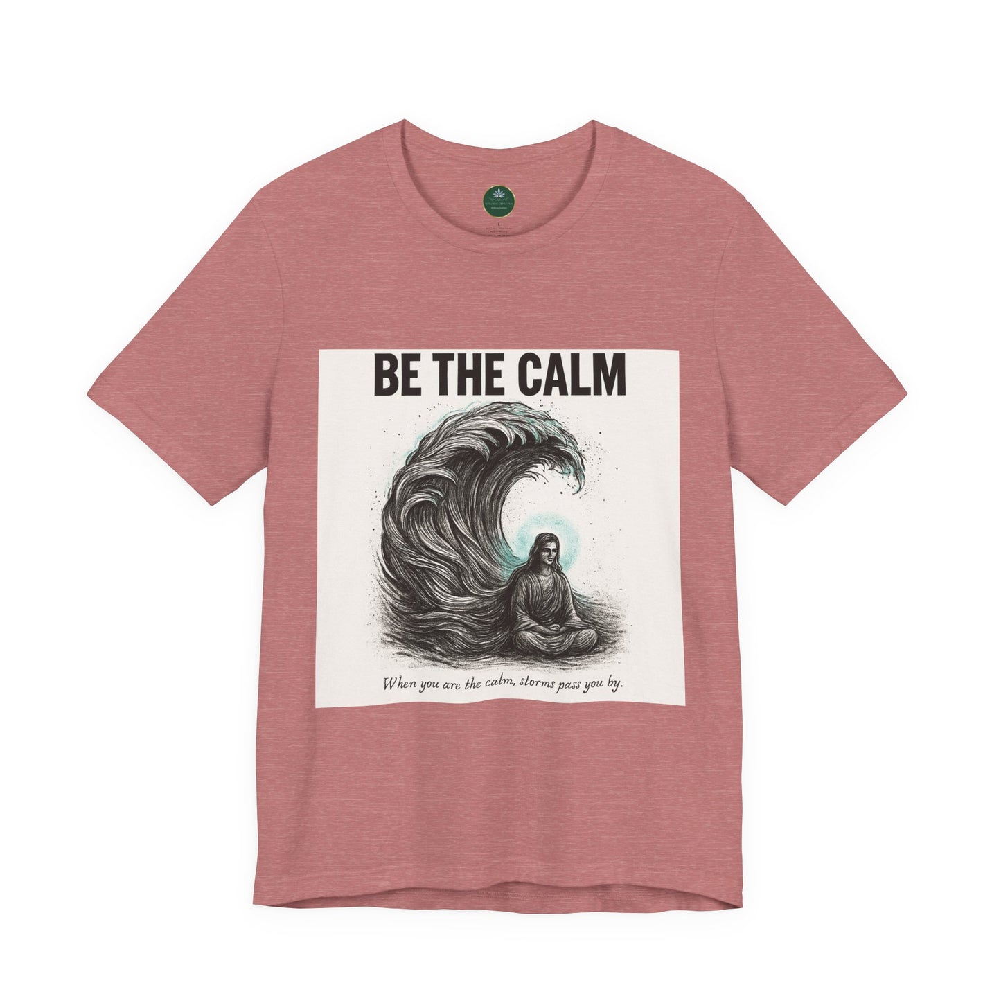 Be The Calm Self-Care Tee