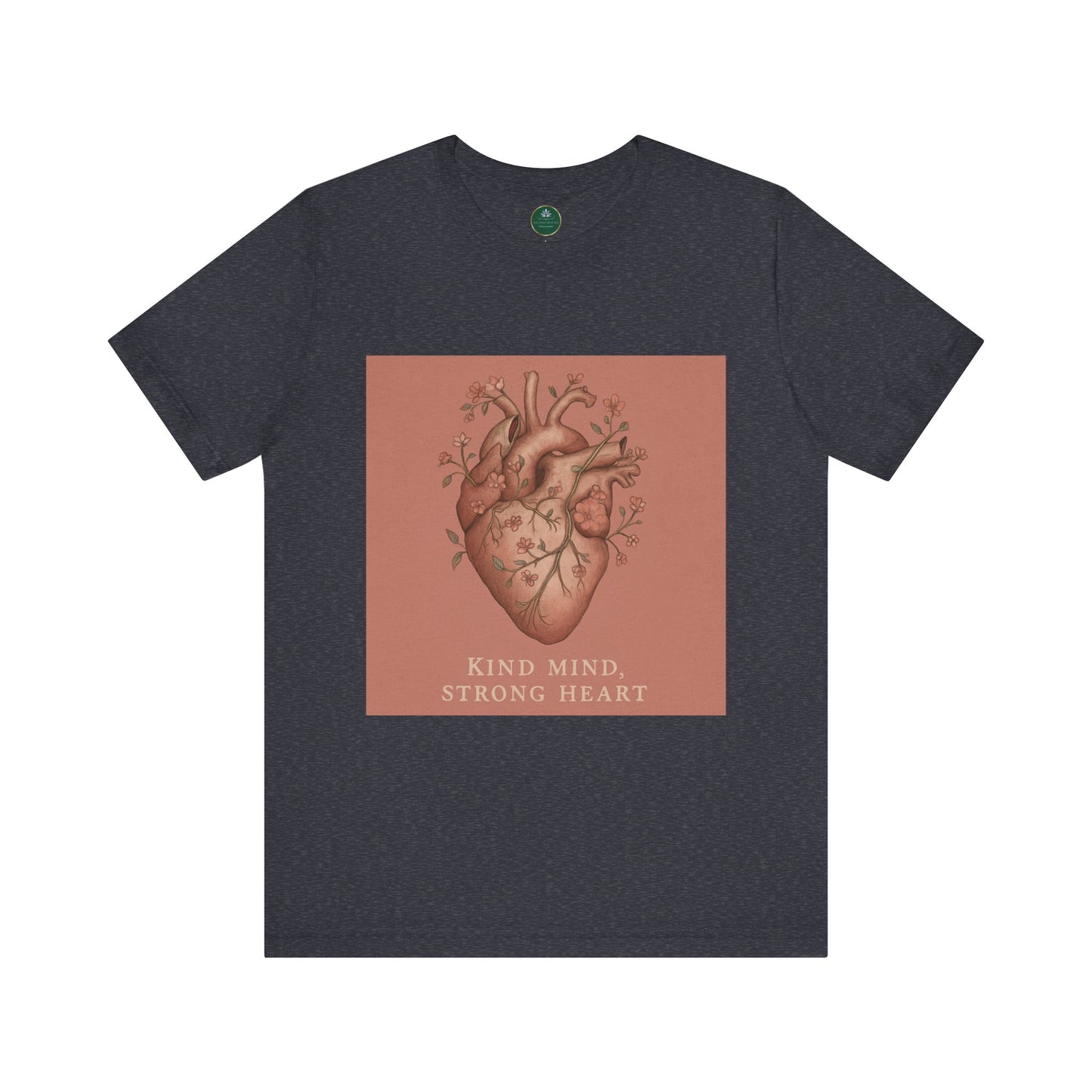 Kind Mind, Strong Heart Self-Care Tee