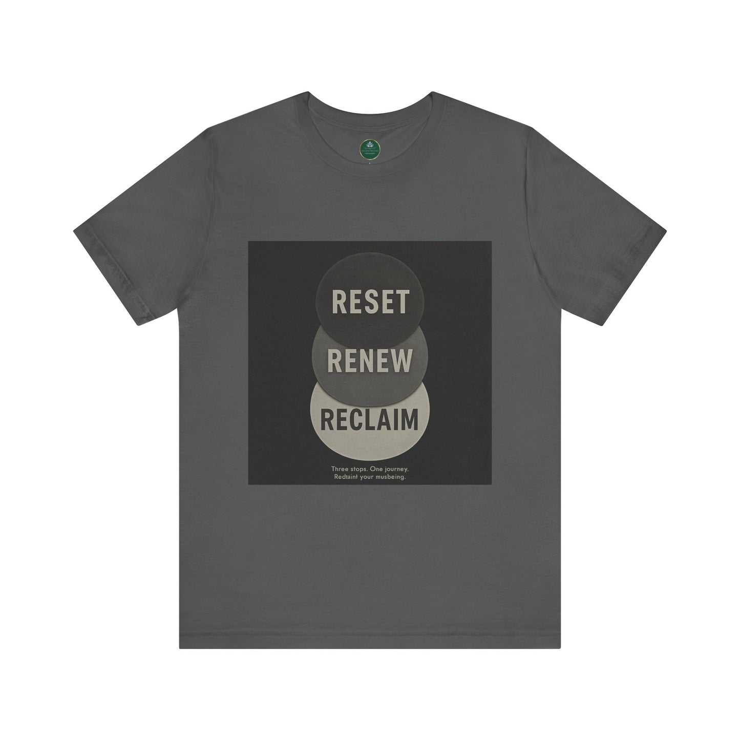 Reset Renew Reclaim Self-Care Tee