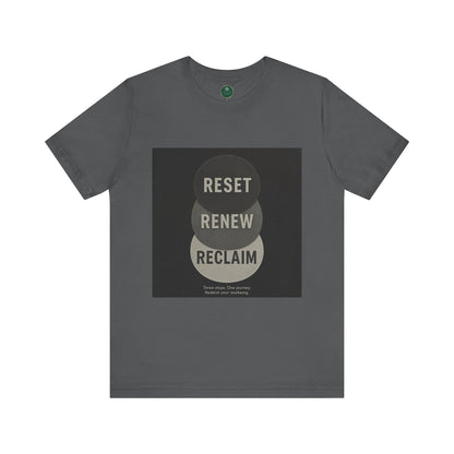 Reset Renew Reclaim Self-Care Tee