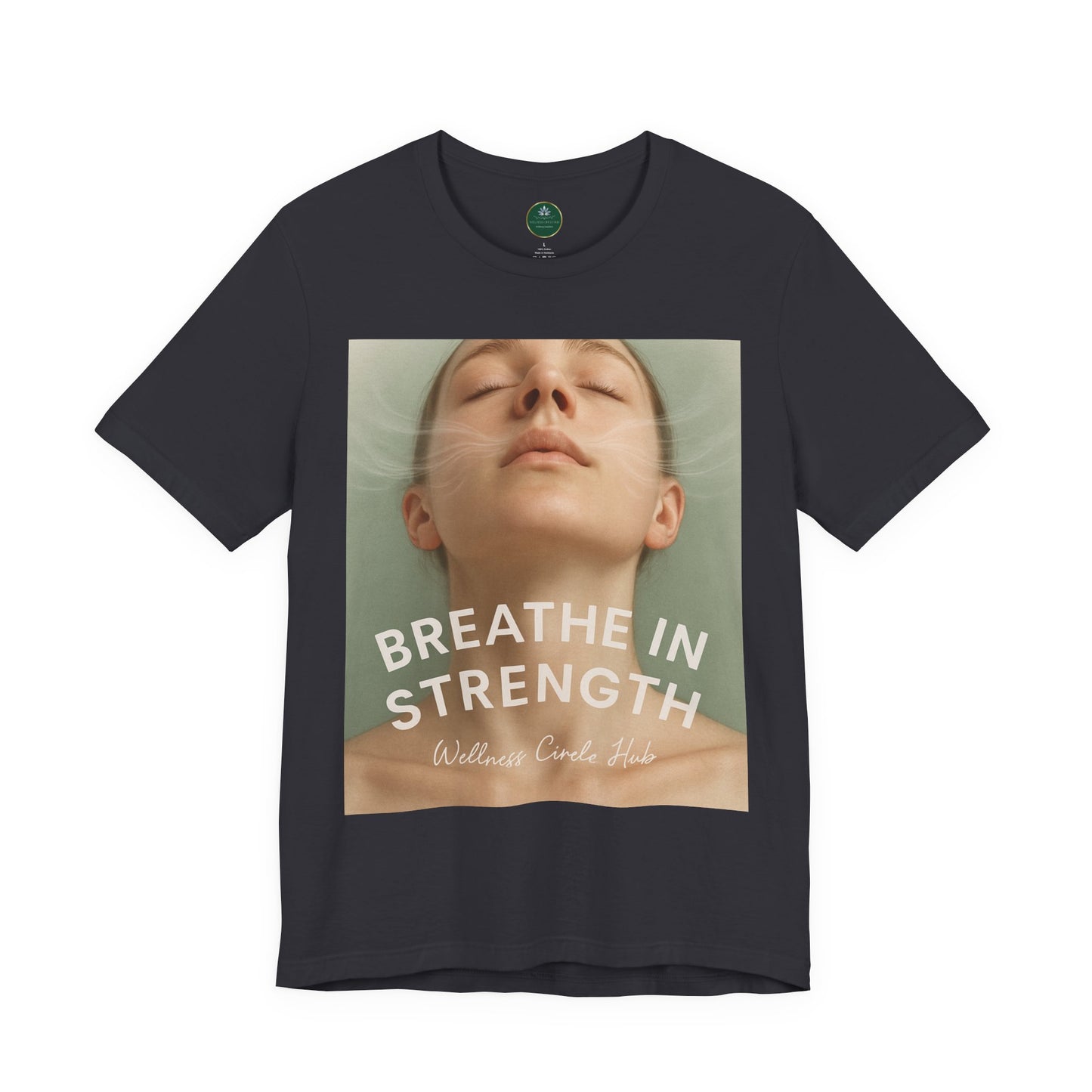 Breathe In Strength Self-Care Tee