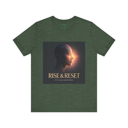 Rise & Reset Self-Care Tee