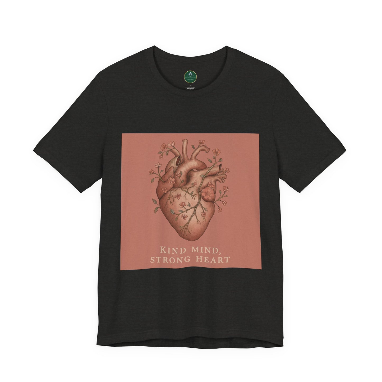 Kind Mind, Strong Heart Self-Care Tee