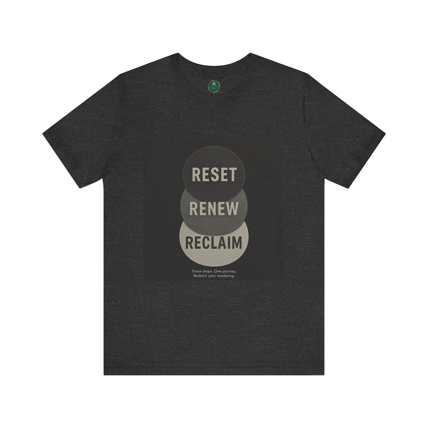 Reset Renew Reclaim Self-Care Tee