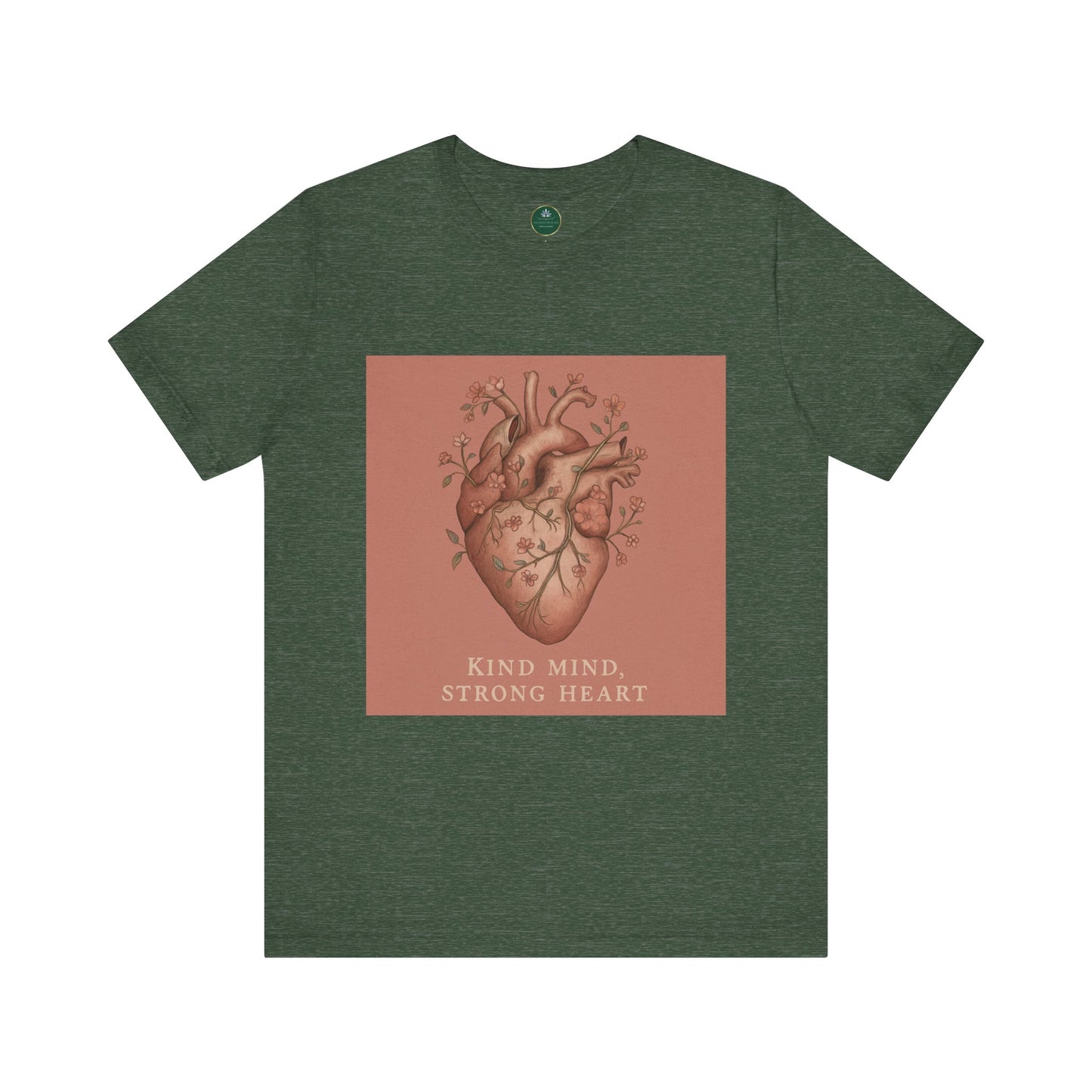 Kind Mind, Strong Heart Self-Care Tee