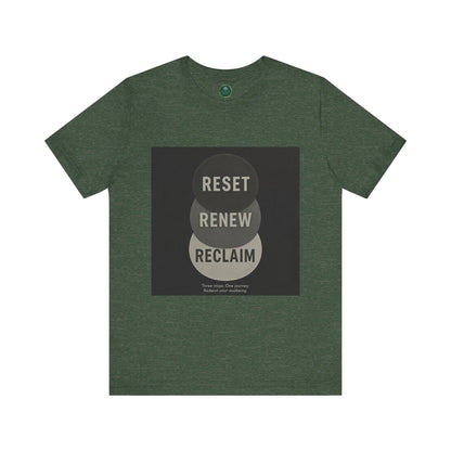 Reset Renew Reclaim Self-Care Tee