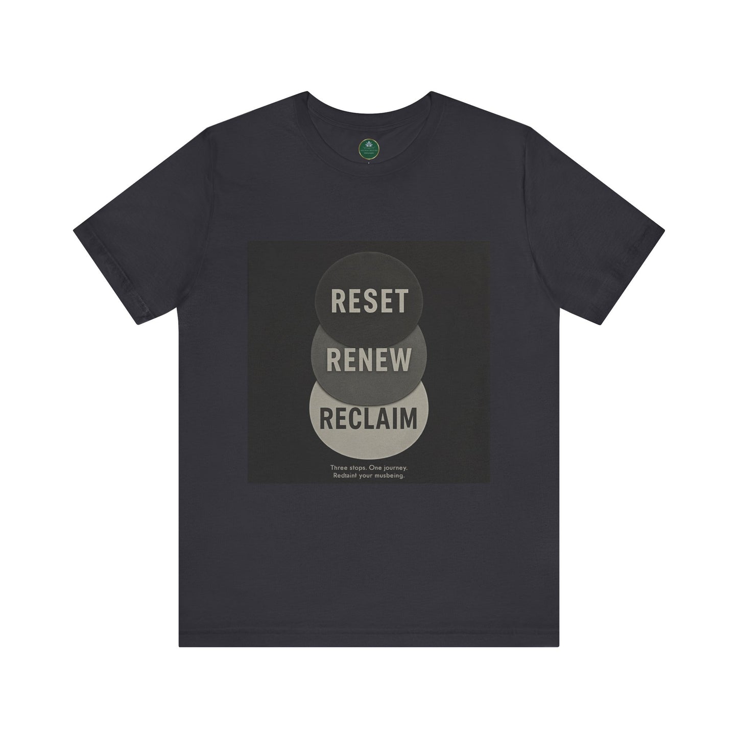 Reset Renew Reclaim Self-Care Tee