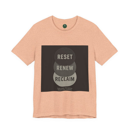 Reset Renew Reclaim Self-Care Tee