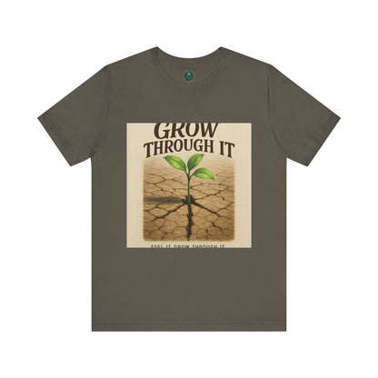 Grow Through It Self-Care Tee
