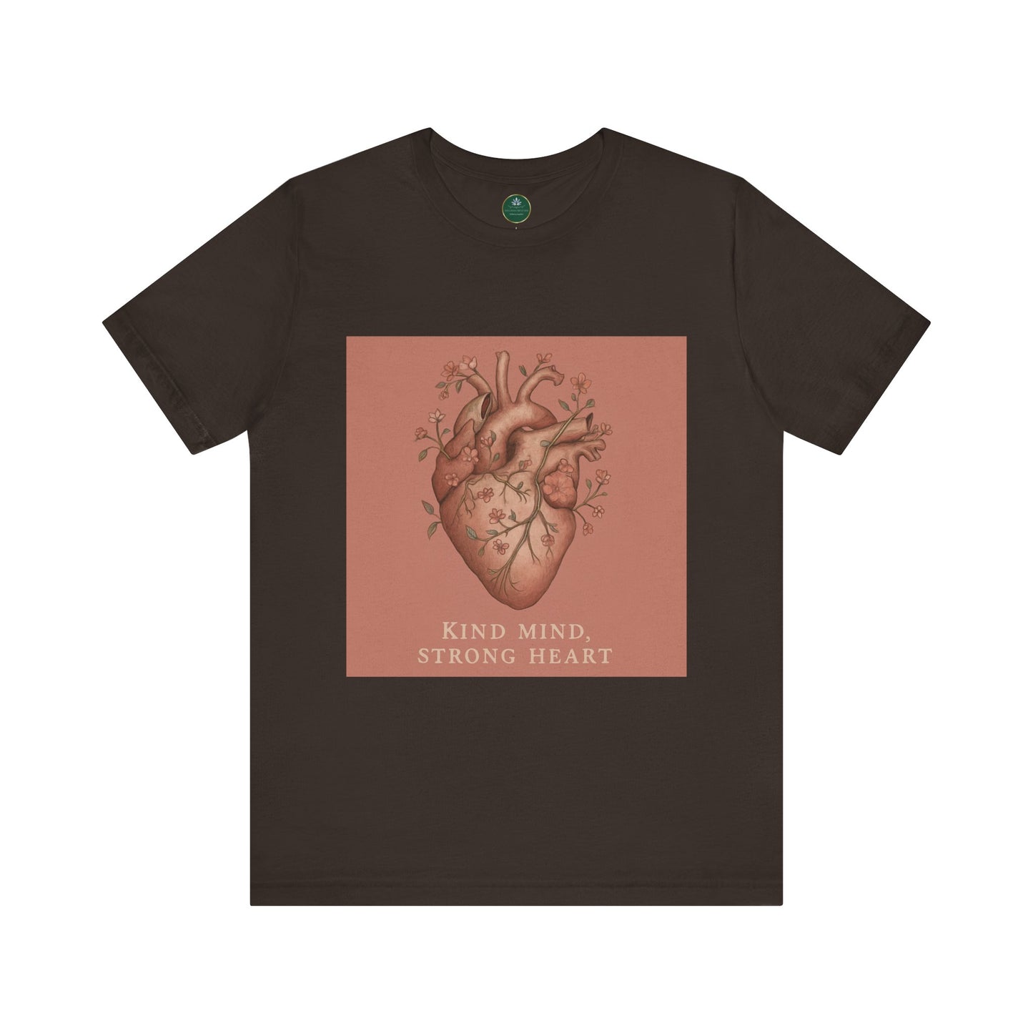 Kind Mind, Strong Heart Self-Care Tee