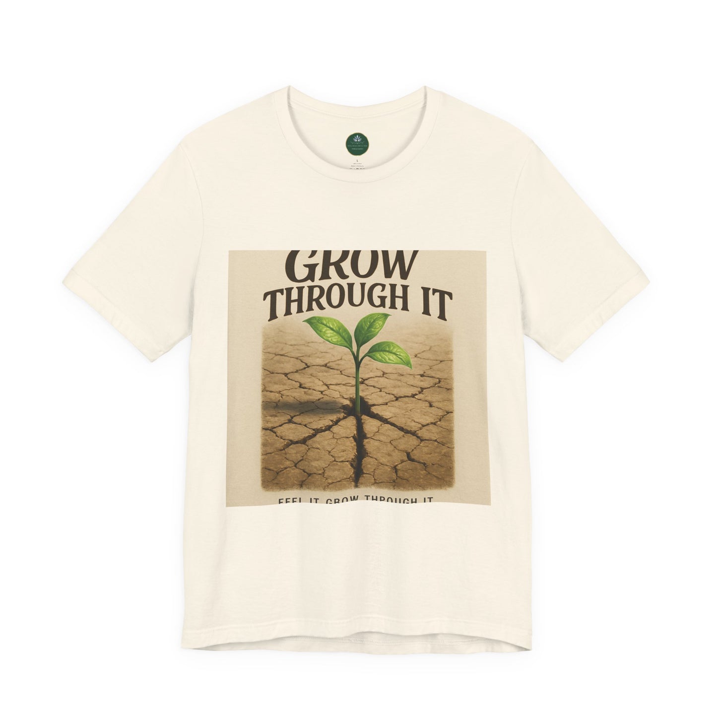 Grow Through It Self-Care Tee
