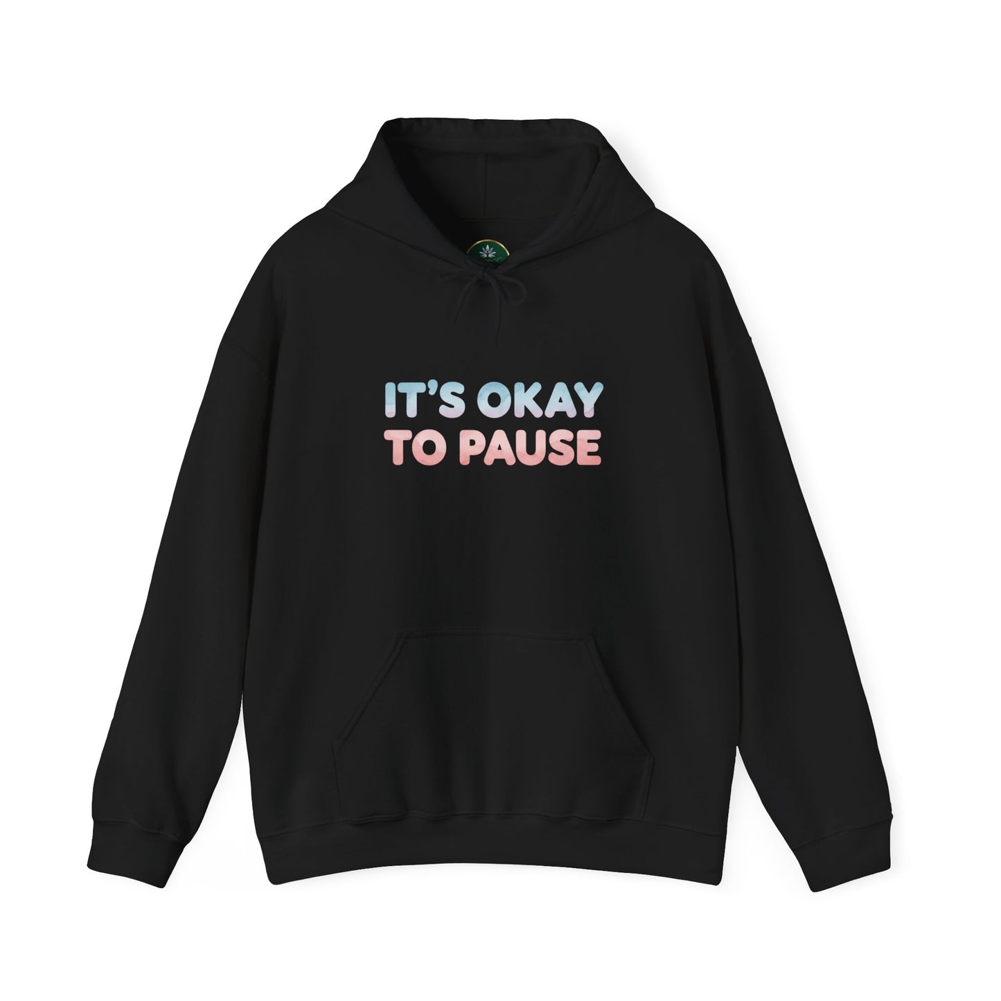 It's Okay to Pause Hoodie - Unisex Heavy Blend™ Sweatshirt for Relaxation