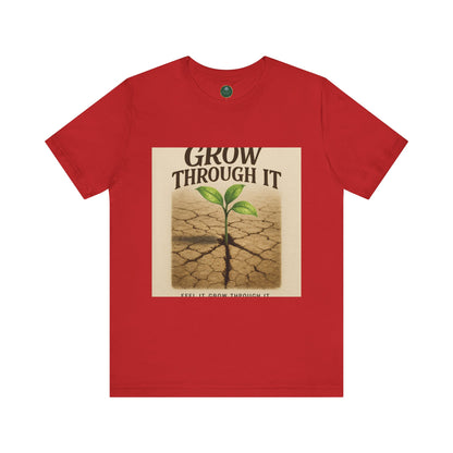 Grow Through It Self-Care Tee