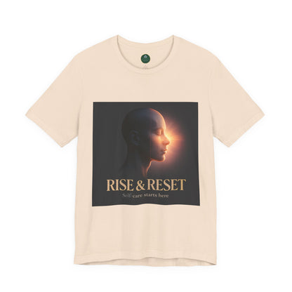 Rise & Reset Self-Care Tee