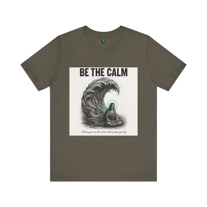 Be The Calm Self-Care Tee
