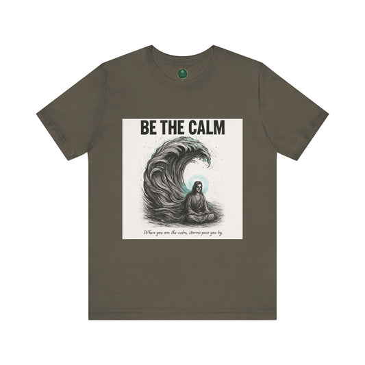 Be The Calm Self-Care Tee
