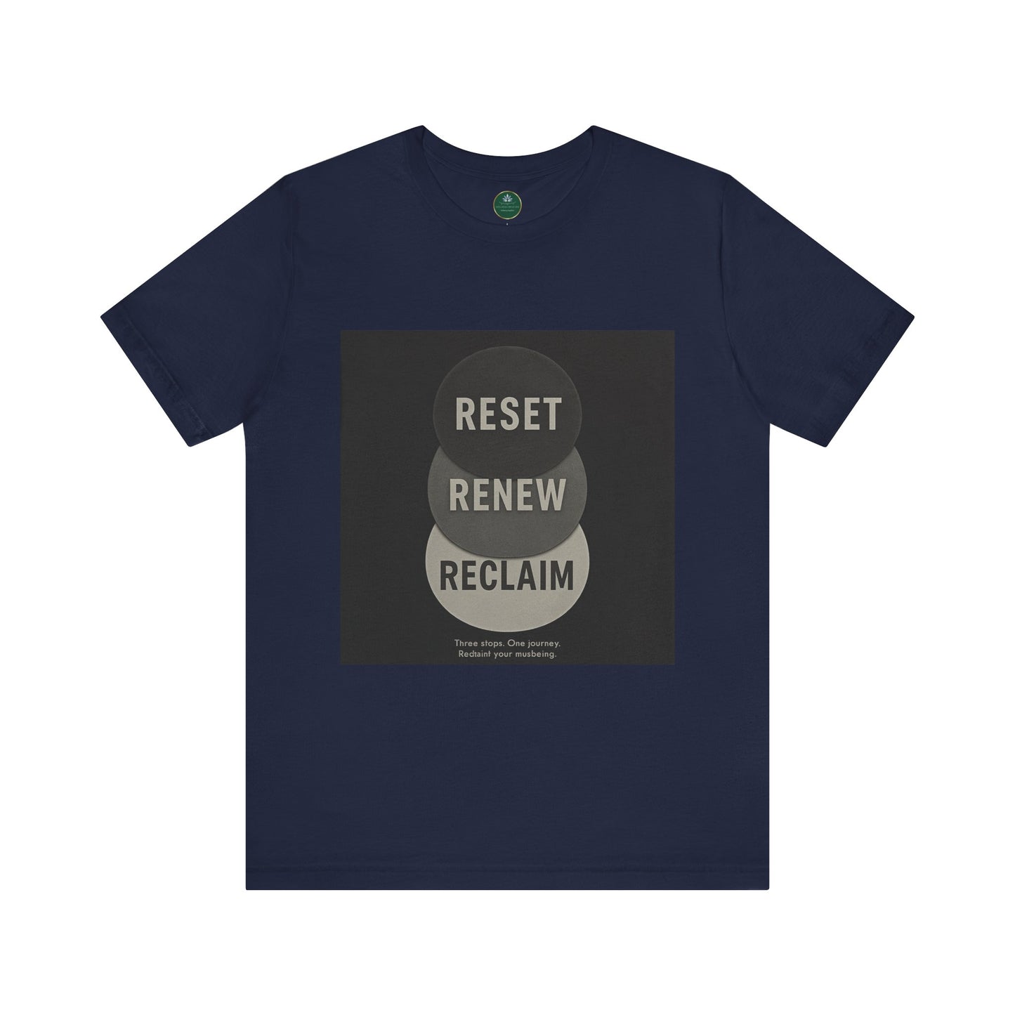 Reset Renew Reclaim Self-Care Tee