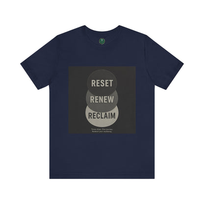 Reset Renew Reclaim Self-Care Tee