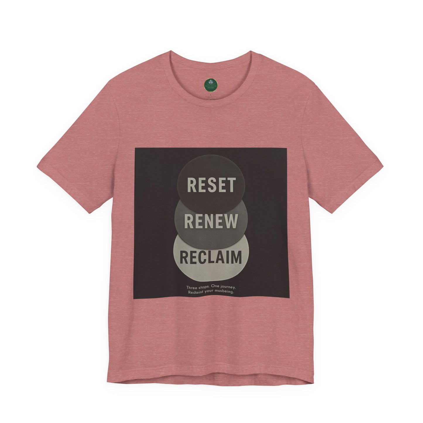 Reset Renew Reclaim Self-Care Tee