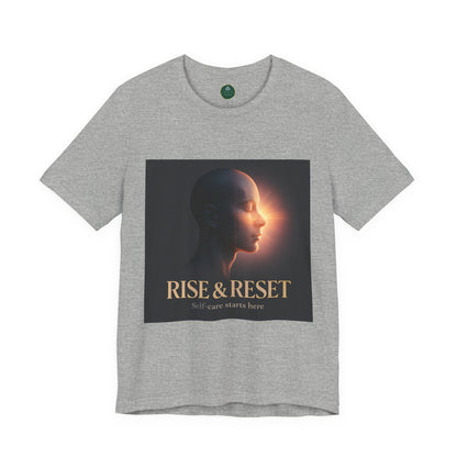 Rise & Reset Self-Care Tee