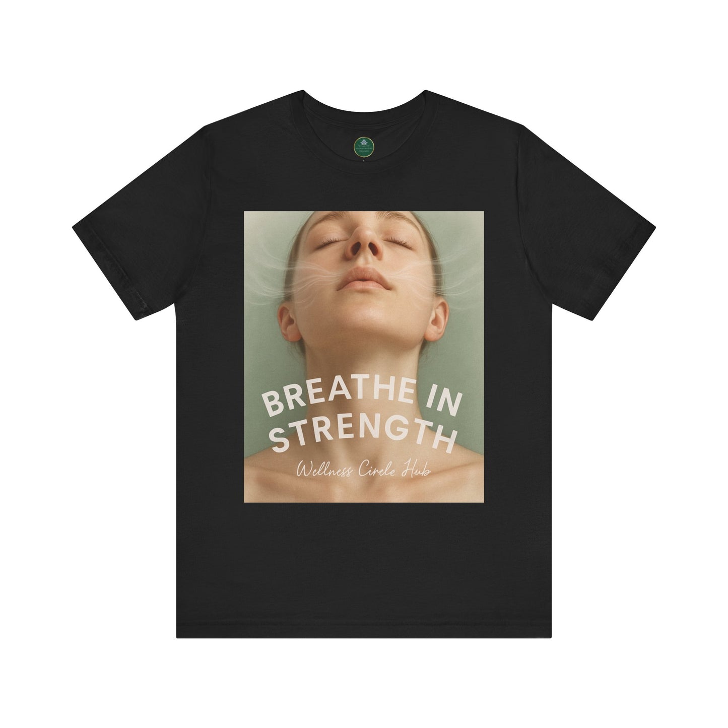 Breathe In Strength Self-Care Tee