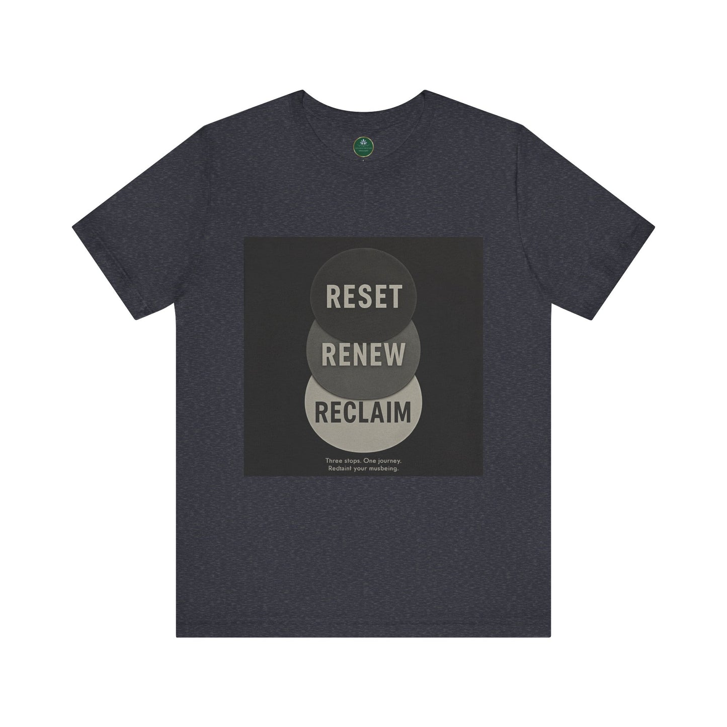 Reset Renew Reclaim Self-Care Tee