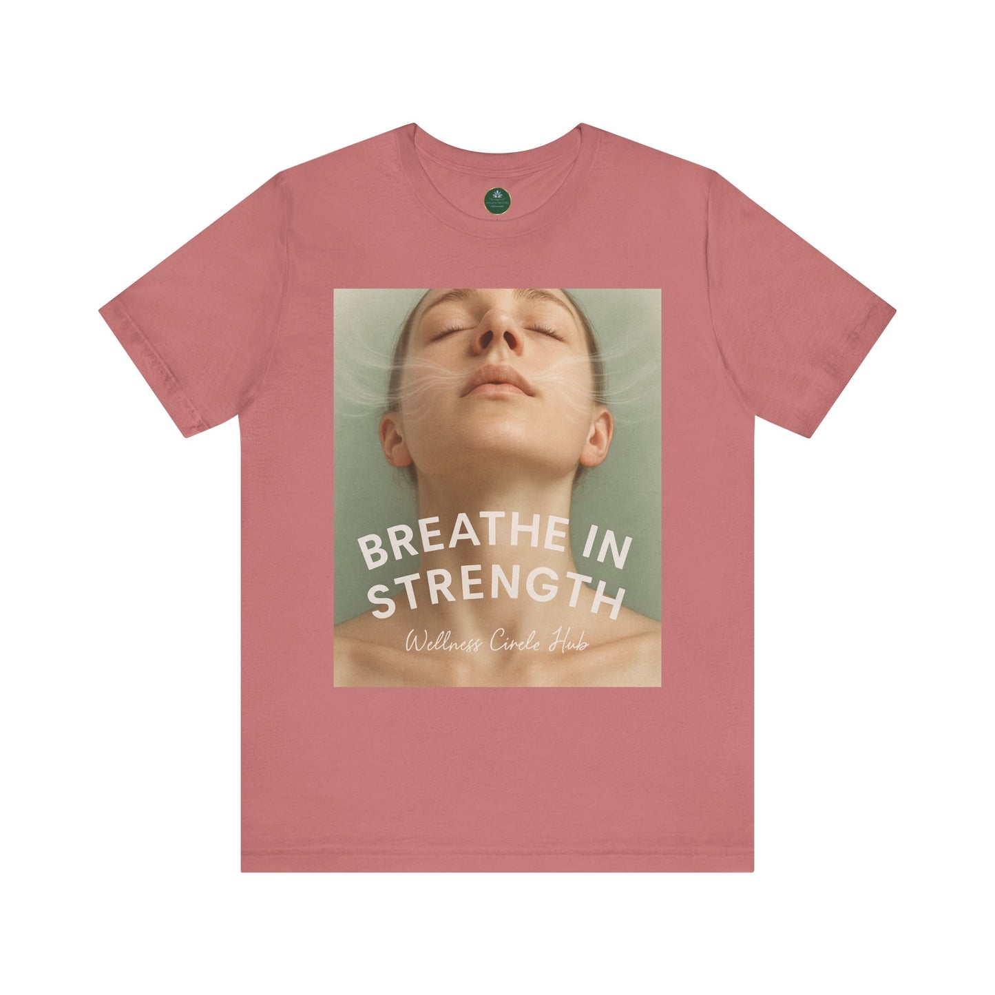 Breathe In Strength Self-Care Tee