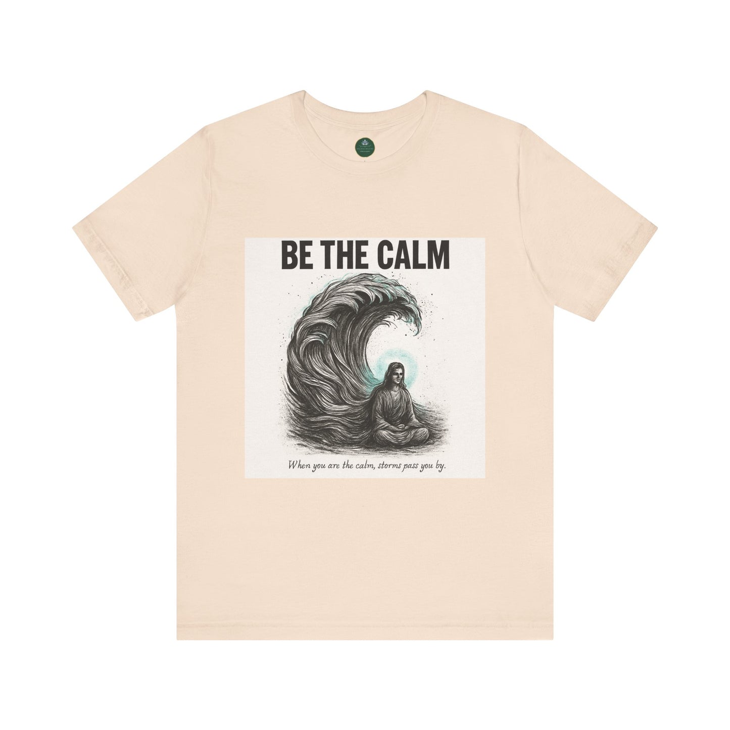 Be The Calm Self-Care Tee