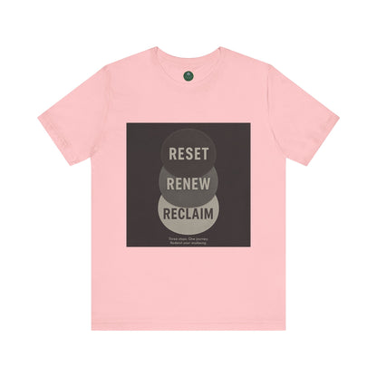 Reset Renew Reclaim Self-Care Tee