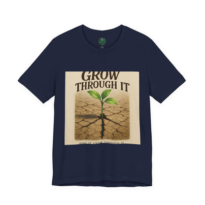 Grow Through It Self-Care Tee